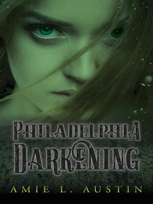 cover image of Philadelphia Darkening